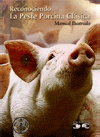 Reconociendo la Peste Porcina Clásica Manual Ilustrado